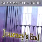 Summer/Fall 2006: Journey's End