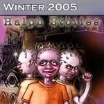 Winter 2005: Halph Stories